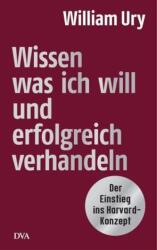 Wissen, was ich will, und erfolgreich verhandeln (ISBN: 9783421047205)