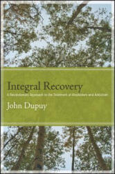 Integral Recovery - John Dupuy (2013)