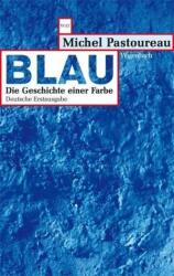 Michel Pastoureau, Antoinette Gittinger - Blau - Michel Pastoureau, Antoinette Gittinger (ISBN: 9783803127181)