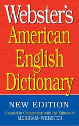 Webster's American English Dictionary - Merriam-Webster (ISBN: 9781596951143)