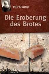 Die Eroberung des Brotes (ISBN: 9783865691637)