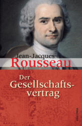 Der Gesellschaftsvertrag - Jean-Jacques Rousseau, Hermann Denhardt (ISBN: 9783866477452)