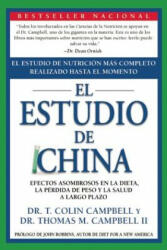 El Estudio de China - T. Colin Campbell, Thomas M. Campbell (2012)