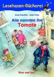 Alle nannten ihn Tomate, Schulausgabe (ISBN: 9783867600514)
