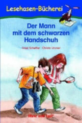 Der Mann mit dem schwarzen Handschuh - Ursel Scheffler, Christa Unzner (ISBN: 9783867607384)