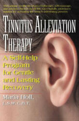 Tinnitus Alleviation Therapy - Maria Holl (2013)