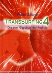 Transsurfing 4 - Vadim Zeland (ISBN: 9783898452854)