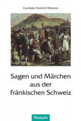 Legende și basme din Elveția franconă (ISBN: 9783898766166)