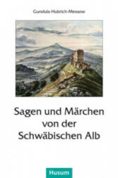 Legende și basme din Schwäbische Alb (ISBN: 9783898767880)