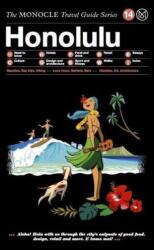 Monocle Travel Guide: Honolulu (ISBN: 9783899556605)