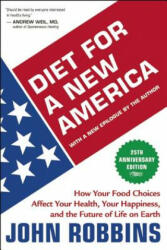 Diet for a New America - John Robbins (2012)