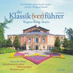 Ghidul clasicilor: Motivele Inelului lui Wagner, 2 CD-uri audio (ISBN: 9783936196023)