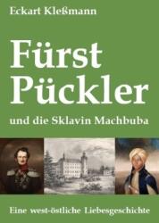 Prințul Pückler și sclava Machbuba (ISBN: 9783940431264)