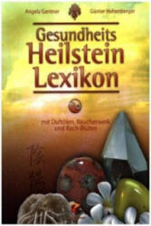 Gesundheits-Heilstein-Lexikon (ISBN: 9783981759709)