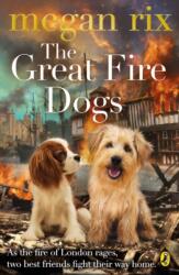 The Great Fire Dogs (ISBN: 9780141365268)