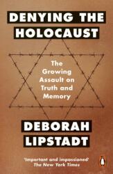 Denying the Holocaust (ISBN: 9780141985510)