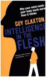 Intelligence in the Flesh (ISBN: 9780300223477)