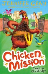 Chicken Mission: Chaos in Cluckbridge (ISBN: 9780571298310)