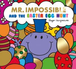Mr. Men and Little Miss - Domnul Imposibil și vânătoarea de ouă de Paște (ISBN: 9781405276689)