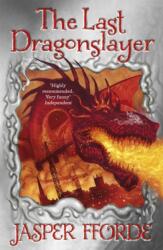 The Last Dragonslayer (ISBN: 9781444707205)