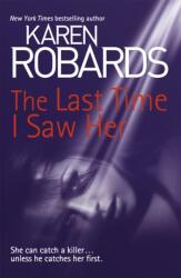 The Last Time I Saw Her (ISBN: 9781444797848)