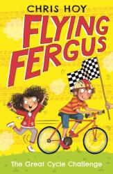 Flying Fergus - The Great Cycle Challenge (ISBN: 9781471405228)