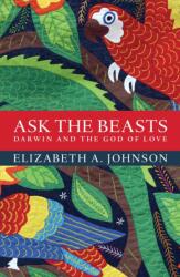 Ask the Beasts: Darwin and the God of Love (ISBN: 9781472924018)