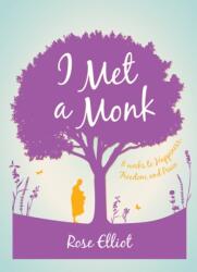 I Met a Monk (ISBN: 9781780288369)
