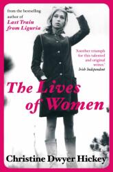 The Lives of Women (ISBN: 9781782390077)