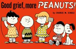 Good Grief, More Peanuts (ISBN: 9781782761570)