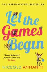 Let the Games Begin (ISBN: 9781847679420)