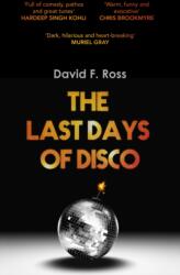 The Last Days of Disco (ISBN: 9781910633021)