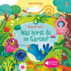 Klänge der Natur: Was hörst du im Garten? , m. Soundeffekten (ISBN: 9781782325918)