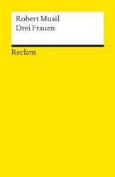 Drei Frauen (ISBN: 9783150187975)