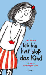 Ich bin hier bloß das Kind (ISBN: 9783446253087)
