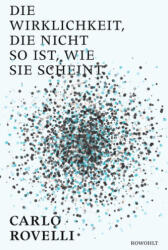 Die Wirklichkeit, die nicht so ist, wie sie scheint (ISBN: 9783498058067)