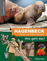 Grădina zoologică Hagenbeck și acvariul tropical - Cum funcționează? (ISBN: 9783761629819)