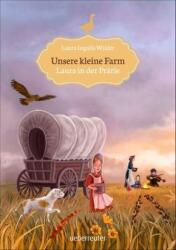 Unsere kleine Farm - Laura in der Prärie (ISBN: 9783764150914)