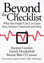 Beyond the Checklist - Bonnie Blair O'Connor, Patrick Mendenhall, Suzanne Gordon (2012)