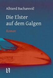 Die Elster auf dem Galgen (ISBN: 9783866601048)