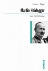 Martin Heidegger zur Einführung - Günter Figal (ISBN: 9783885067504)