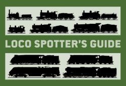 Loco Spotter's Guide (ISBN: 9781472820488)