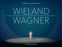 Wieland Wagner (ISBN: 9783422074125)