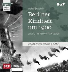 Copilăria berlineză în jurul anului 1900, 1 MP3-CD (ISBN: 9783742400208)