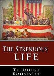 The Strenuous Life (2009)