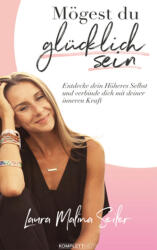 Mögest Du glücklich sein (ISBN: 9783831204564)
