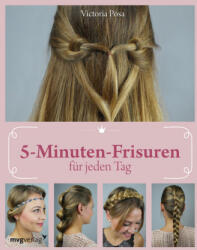 5-Minuten-Frisuren für jeden Tag (ISBN: 9783868827750)