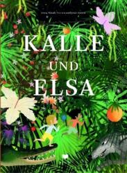 Kalle und Elsa (ISBN: 9783959390583)
