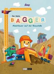 Excavatorul mic - Aventuri pe șantier (ISBN: 9783956401541)