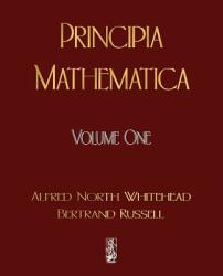 Principia Mathematica - Volume One (ISBN: 9781603861823)